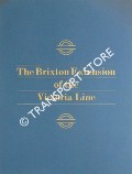 Book cover of The Brixton Extension of the Victoria Line by London Underground